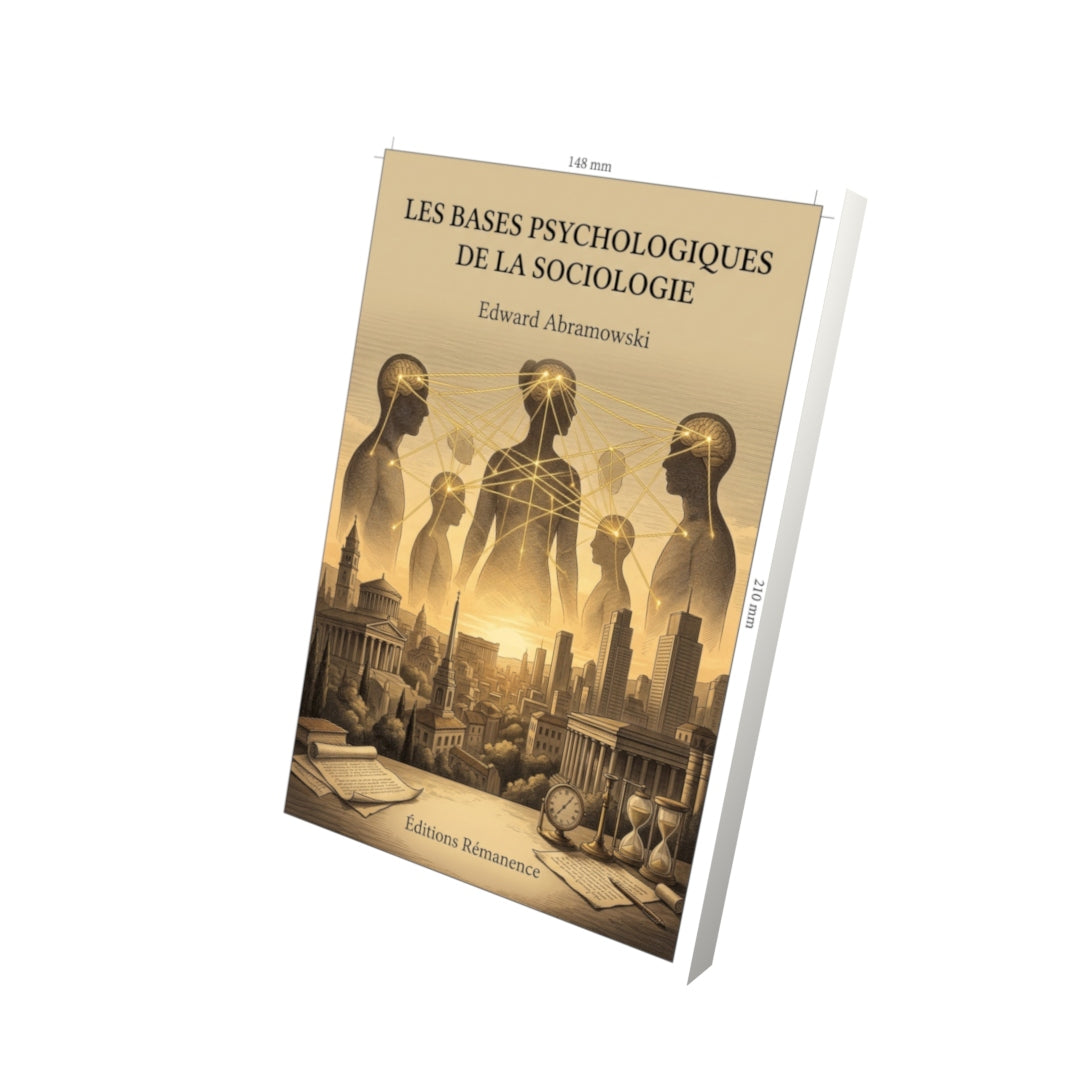 Livre Les Bases psychologiques de la sociologie par Edward Abramowski - Vue 3D - Editions Remanence