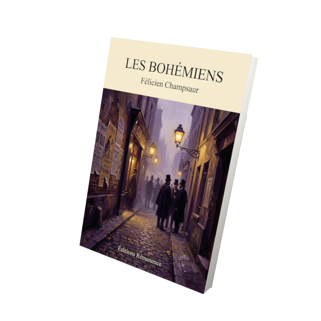 Livre Les Bohémiens par Félicien Champsaur - Vue 3D - Editions Remanence
