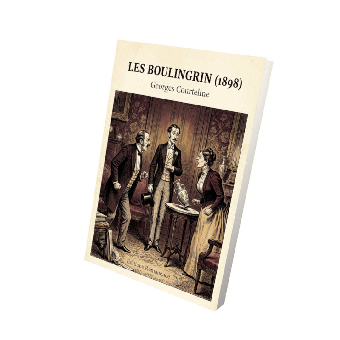Livre Les Boulingrin (1898) par Georges Courteline - Vue 3D - Editions Remanence