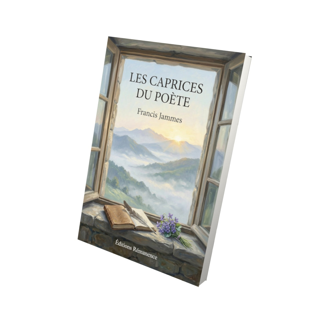 Livre Les Caprices du poète par Francis Jammes - Vue 3D - Editions Remanence