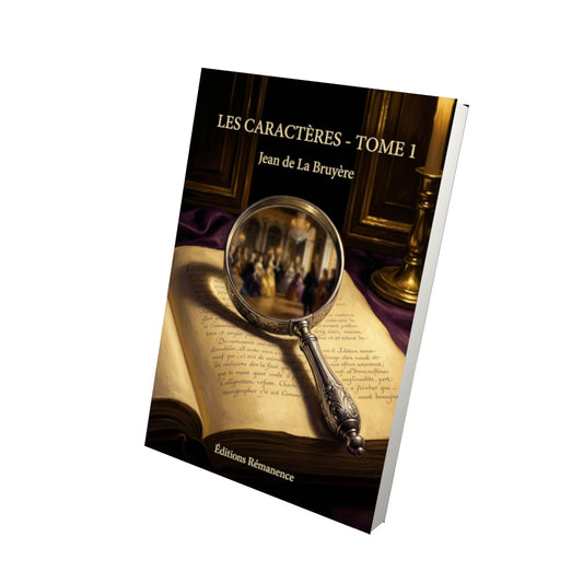 Livre Les Caractères - Tome 1 par Jean de La Bruyère - Vue 3D - Editions Remanence