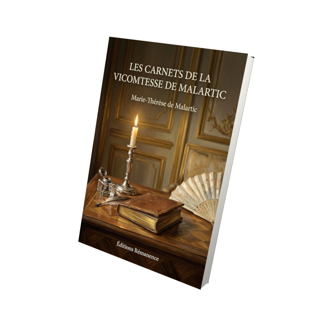 Livre Les Carnets de la vicomtesse de Malartic par Marie-Thérèse de Malartic - Vue 3D - Editions Remanence
