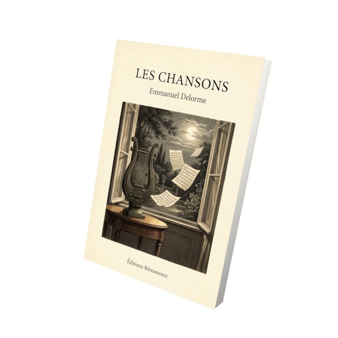 Livre Les Chansons par Emmanuel Delorme - Vue 3D - Editions Remanence