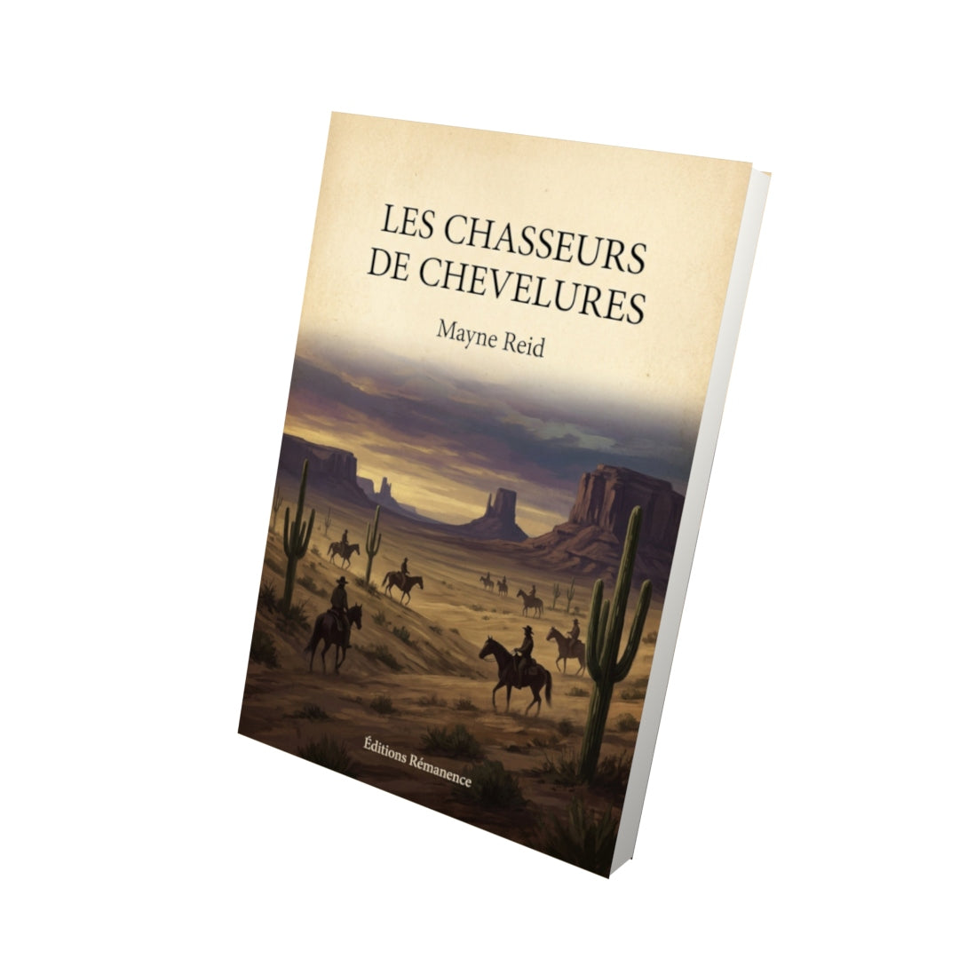 Livre Les chasseurs de chevelures - Mayne Reid - Vue 3D - Editions Remanence