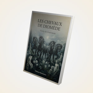 Les chevaux de Diomède - Remy de Gourmont