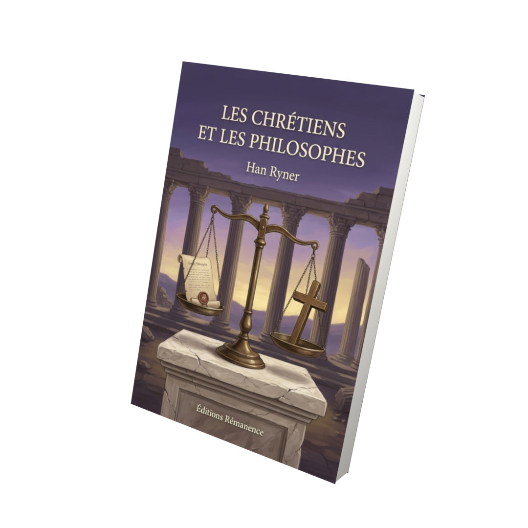 Livre Les Chrétiens et les Philosophes par Han Ryner - Vue 3D - Editions Remanence