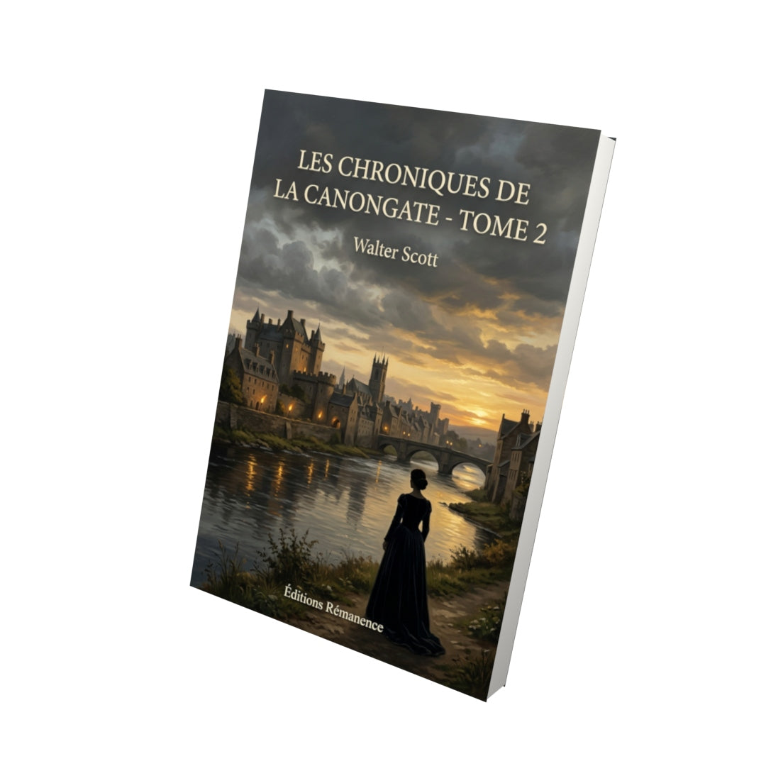 Livre Les Chroniques de la Canongate - Tome 2 par Walter Scott - Vue 3D - Editions Remanence