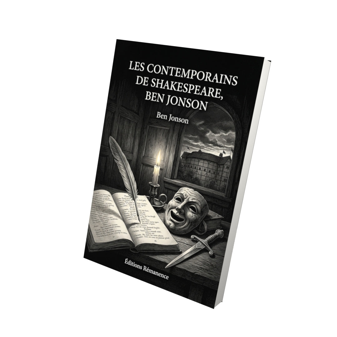 Livre Les contemporains de Shakespeare, Ben Jonson par Ben Jonson - Vue 3D - Editions Remanence