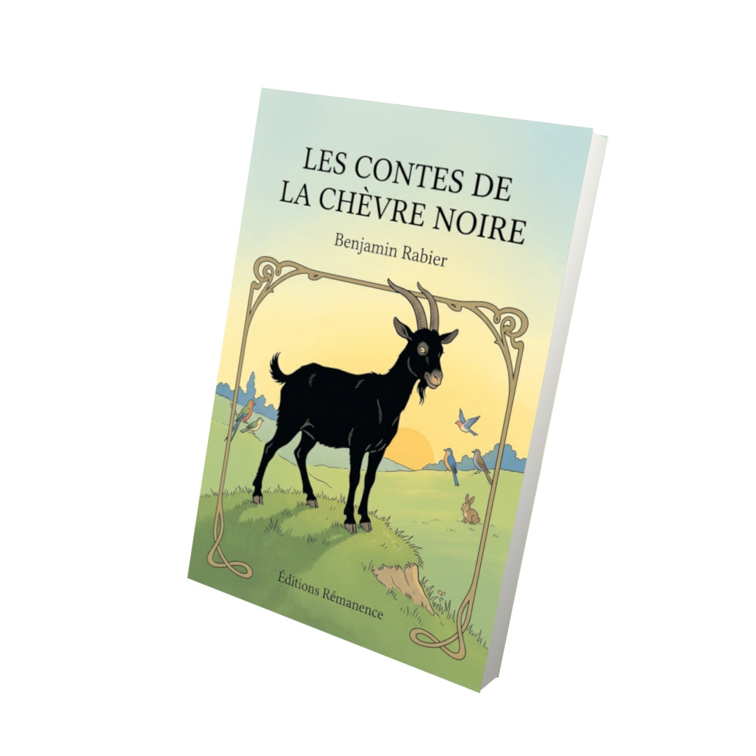 Livre Les contes de la chèvre noire par Benjamin Rabier - Vue 3D - Editions Remanence