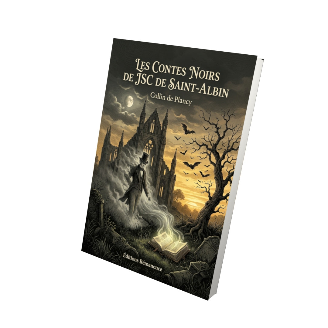 Livre Les contes noirs de JSC de Saint-Albin par Collin de Plancy - Vue 3D - Editions Remanence