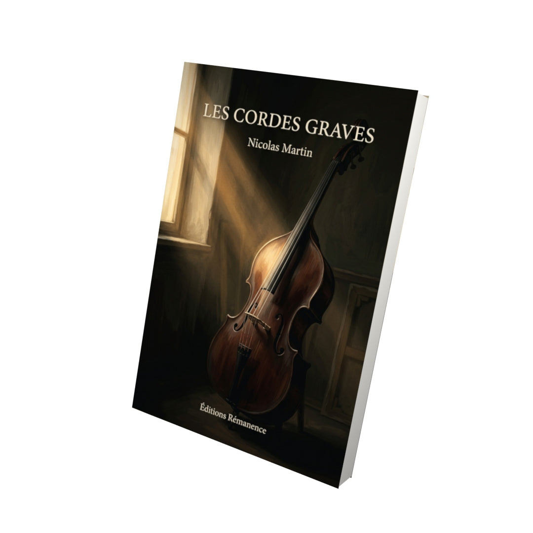 Livre Les Cordes graves par Nicolas Martin - Vue 3D - Editions Remanence