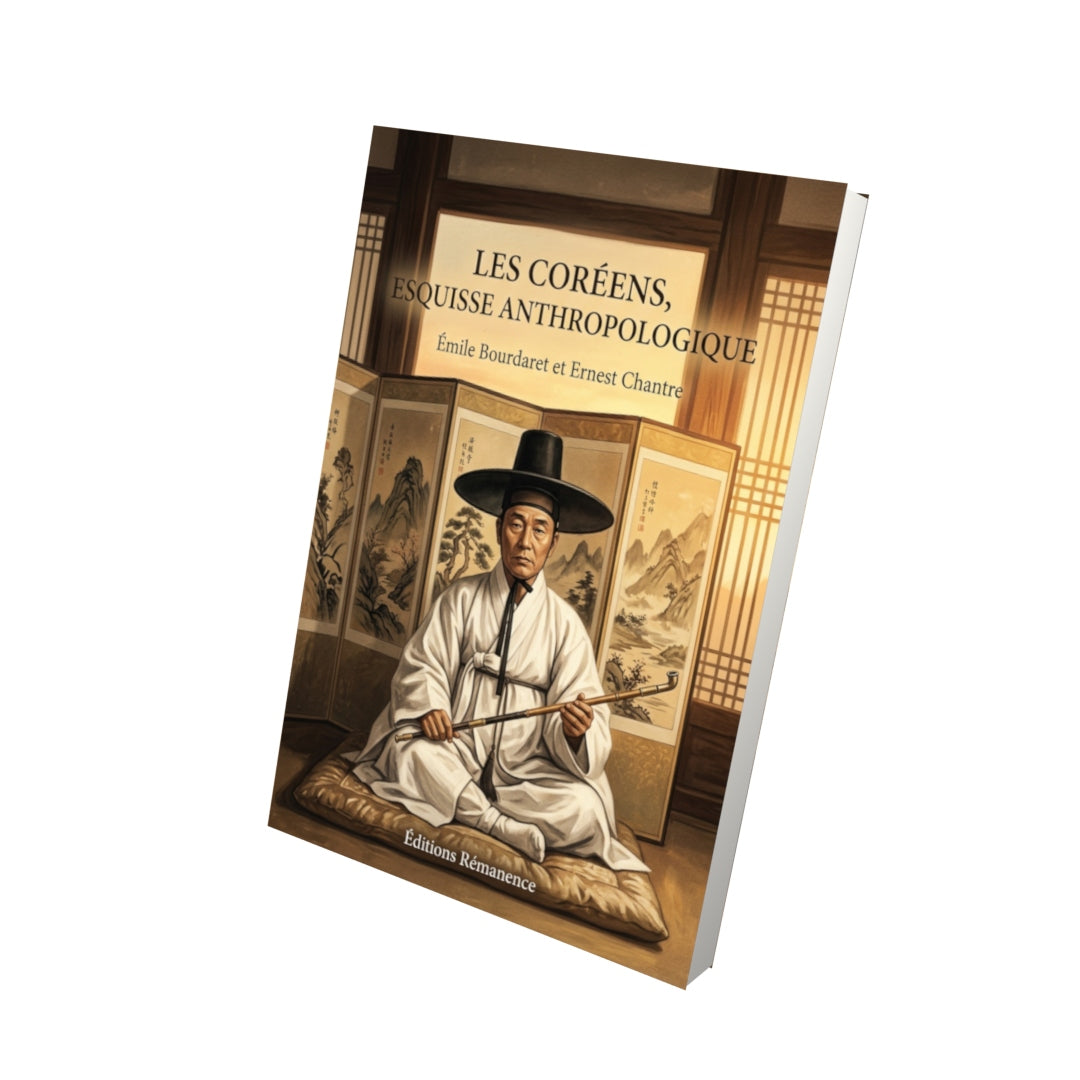 Livre Les Coréens, esquisse anthropologique par Émile Bourdaret et Ernest Chantre - Vue 3D - Editions Remanence