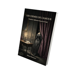 Les Crimes de l’amour - Donatien Alphonse François de Sade
