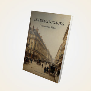 Les deux nigauds - Comtesse de Ségur