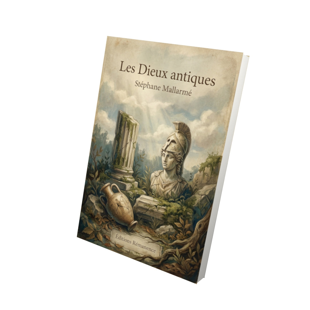 Livre Les Dieux antiques – Stéphane Mallarmé - Vue 3D - Editions Remanence