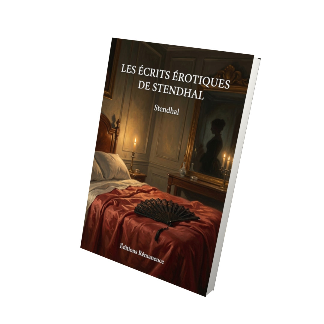 Livre Les écrits érotiques de Stendhal par Stendhal - Vue 3D - Editions Remanence