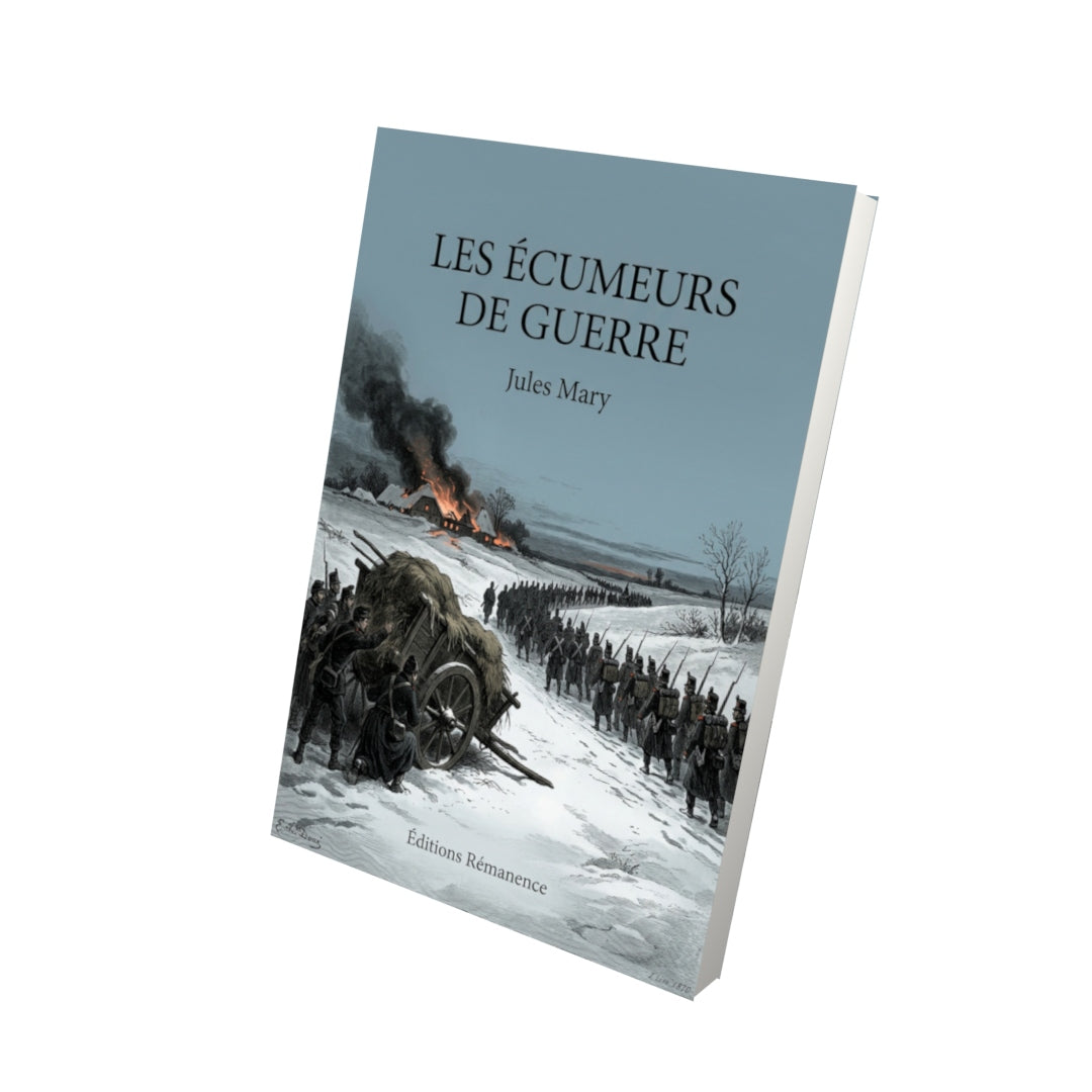 Livre Les Écumeurs de guerre par Jules Mary - Vue 3D - Editions Remanence