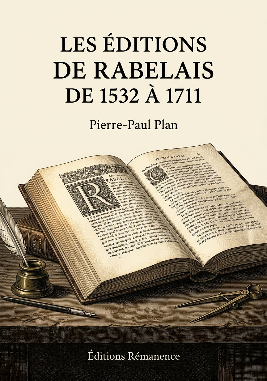 Livre Les Éditions de Rabelais de 1532 à 1711 par Pierre-Paul Plan - Couverture - Editions Remanence