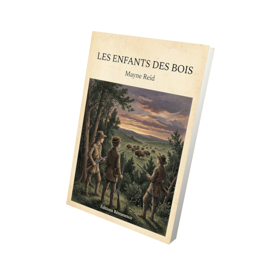 Livre Les enfants des bois - Mayne Reid - Vue 3D - Editions Remanence