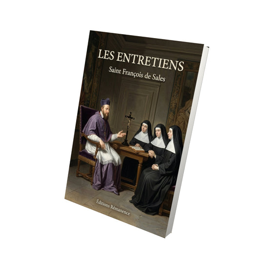 Livre Les entretiens - Saint François de Sales - Vue 3D - Editions Remanence