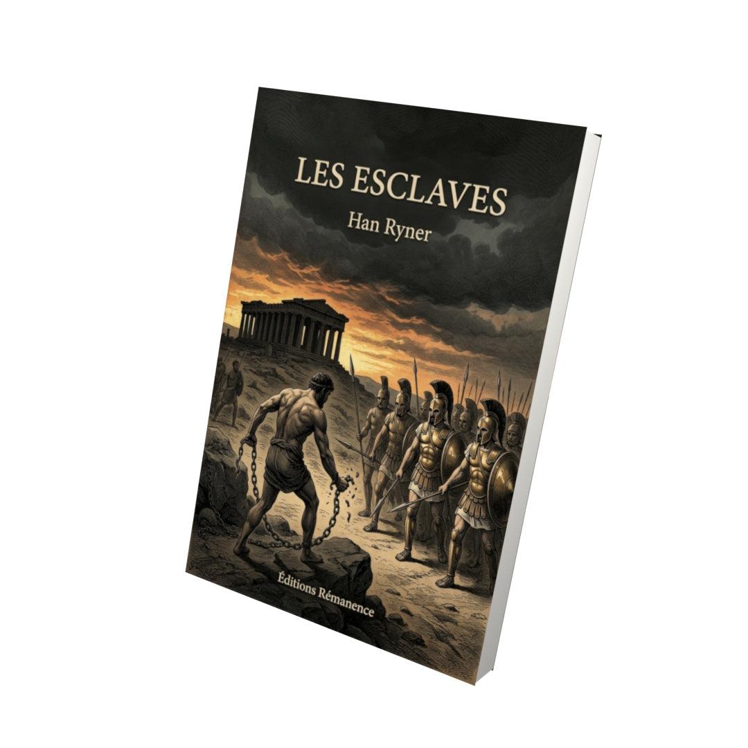 Livre Les Esclaves par Han Ryner - Vue 3D - Editions Remanence