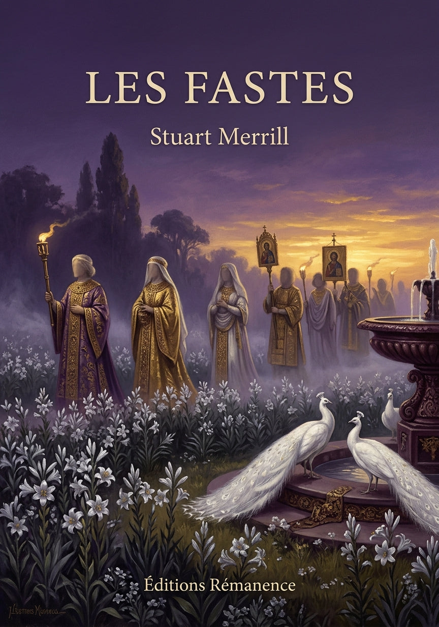 Livre Les Fastes par Stuart Merrill - Couverture - Editions Remanence