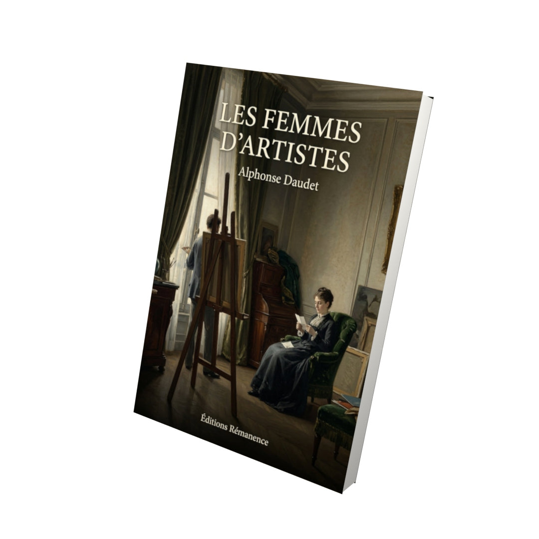 Livre Les femmes d'artistes - Alphonse Daudet - Vue 3D - Editions Remanence