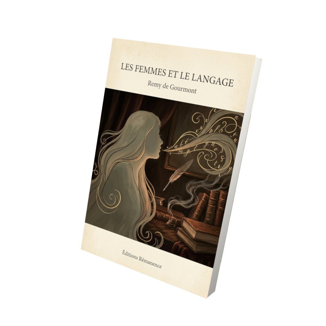 Livre Les femmes et le langage - Remy de Gourmont - Vue 3D - Editions Remanence