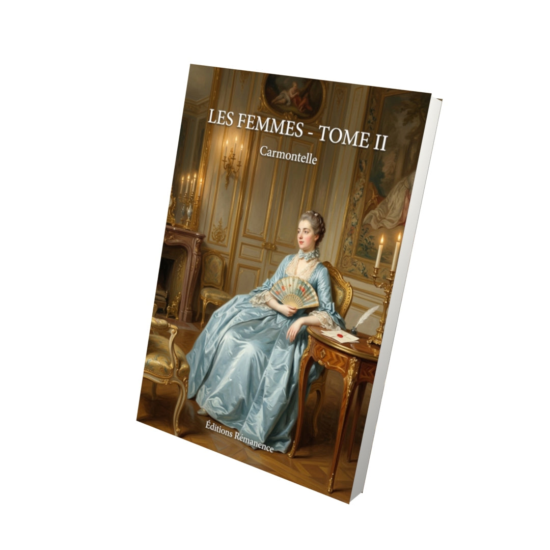 Livre Les Femmes - Tome II par Carmontelle - Vue 3D - Editions Remanence