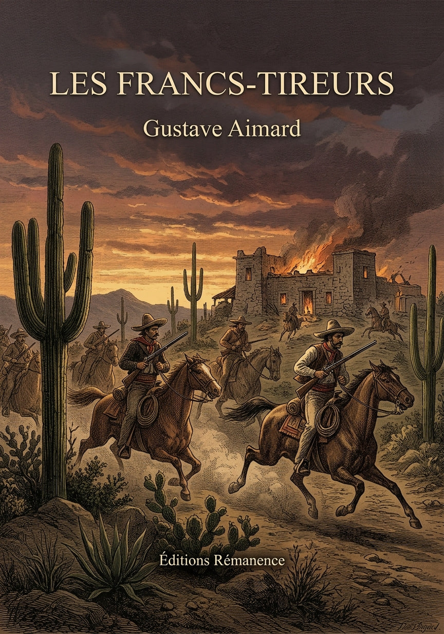 Livre Les Francs-tireurs par Gustave Aimard - Couverture - Editions Remanence