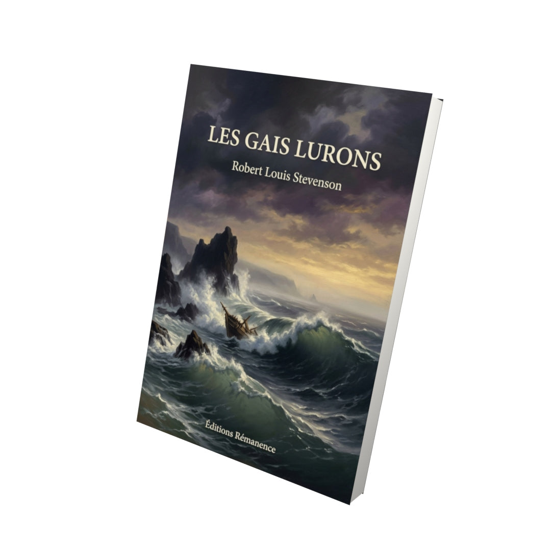 Livre Les Gais Lurons par Robert Louis Stevenson - Vue 3D - Editions Remanence