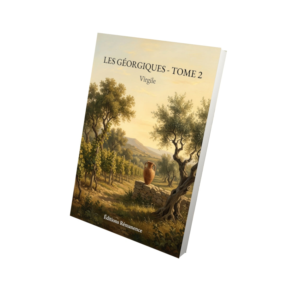 Livre Les Géorgiques - Tome 2 par Virgile - Vue 3D - Editions Remanence