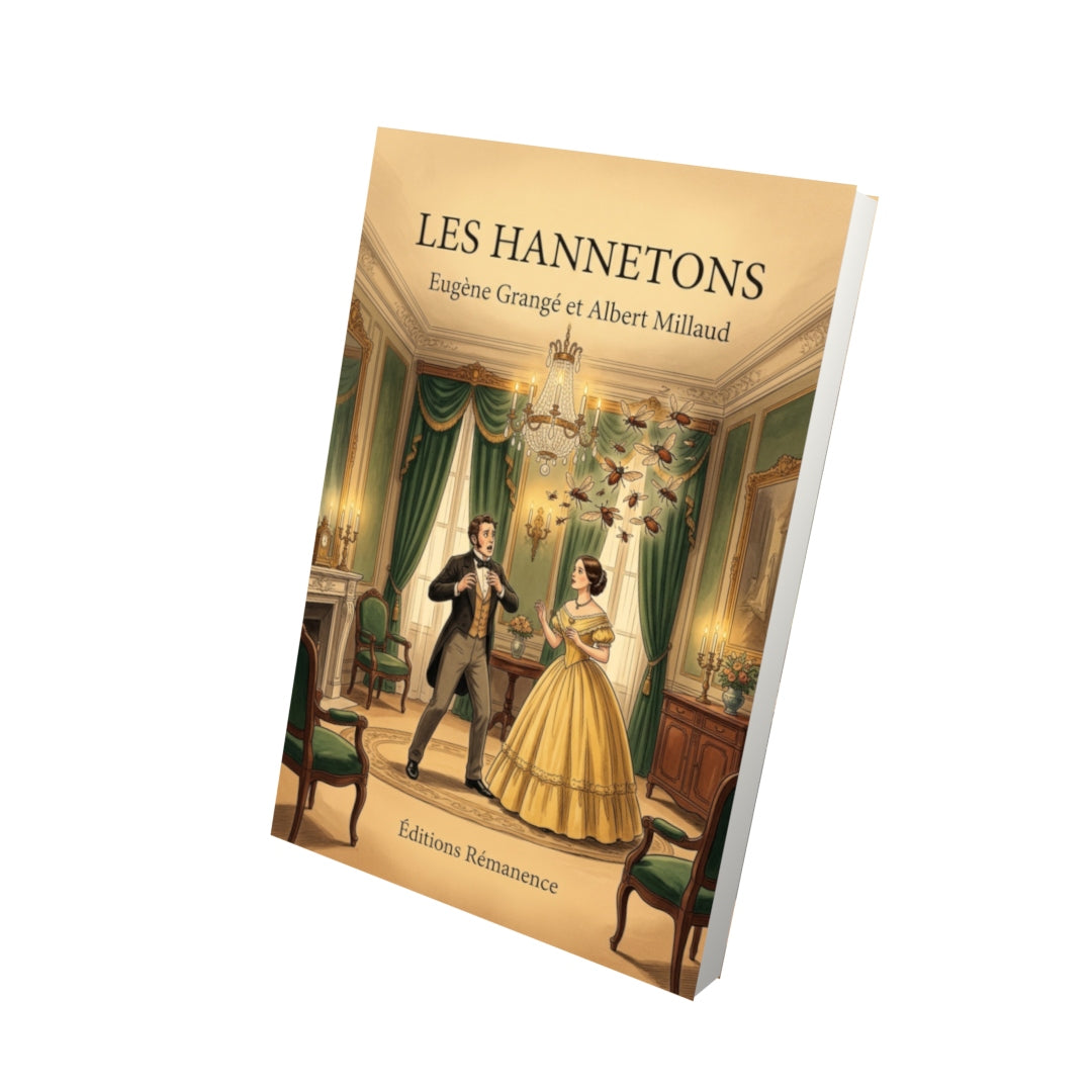 Livre Les Hannetons par Eugène Grangé et Albert Millaud - Vue 3D - Editions Remanence