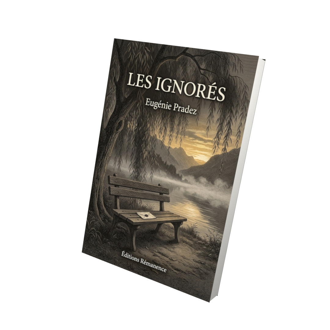Livre Les Ignorés par Eugénie Pradez - Vue 3D - Editions Remanence