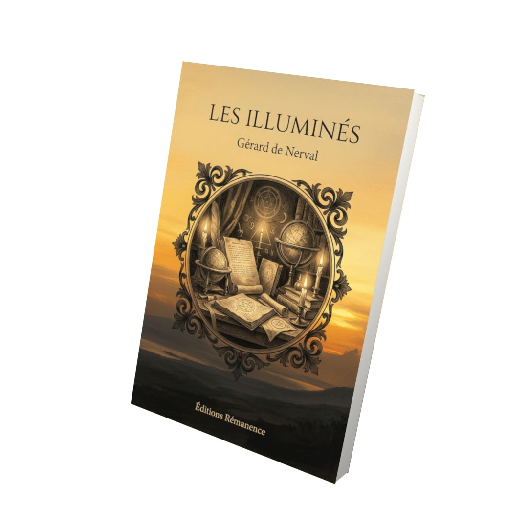 Livre Les Illuminés par Gérard de Nerval - Vue 3D - Editions Remanence