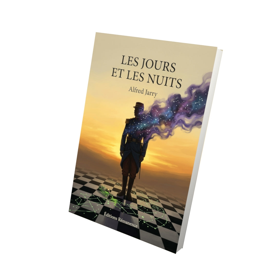 Livre Les jours et les nuits par Alfred Jarry - Vue 3D - Editions Remanence