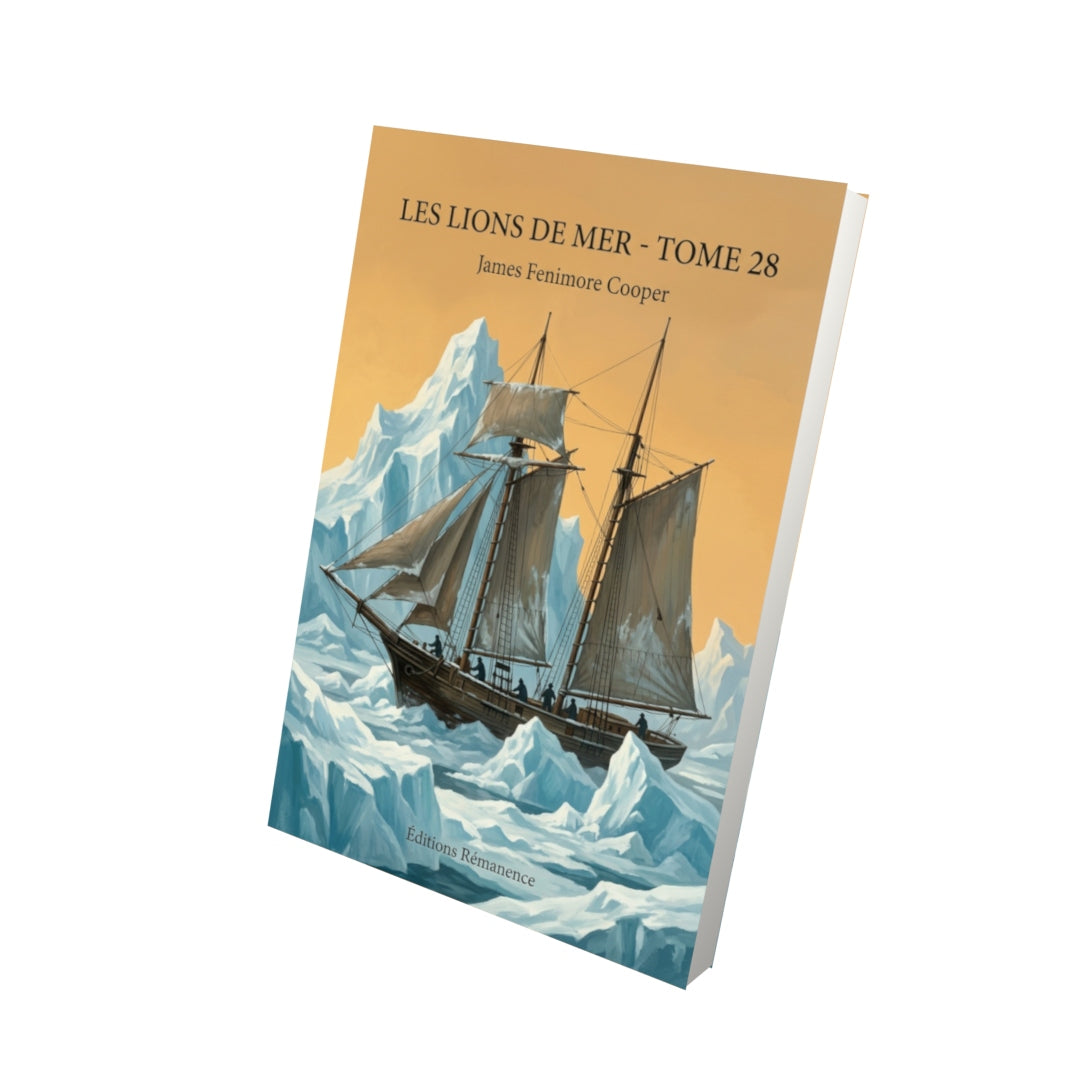 Livre Les Lions de mer - Tome 28 par James Fenimore Cooper - Vue 3D - Editions Remanence