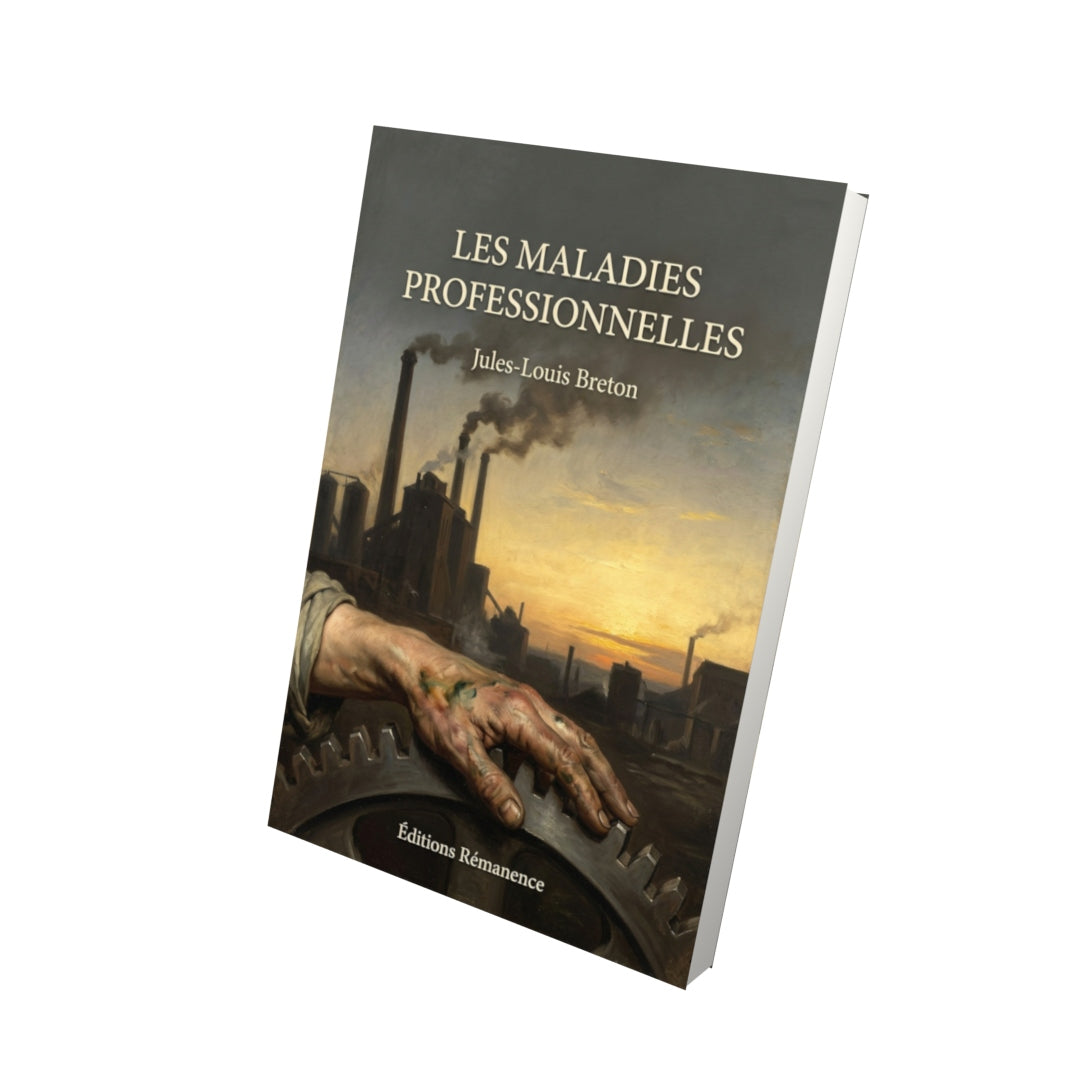 Livre Les Maladies professionnelles par Jules-Louis Breton - Vue 3D - Editions Remanence