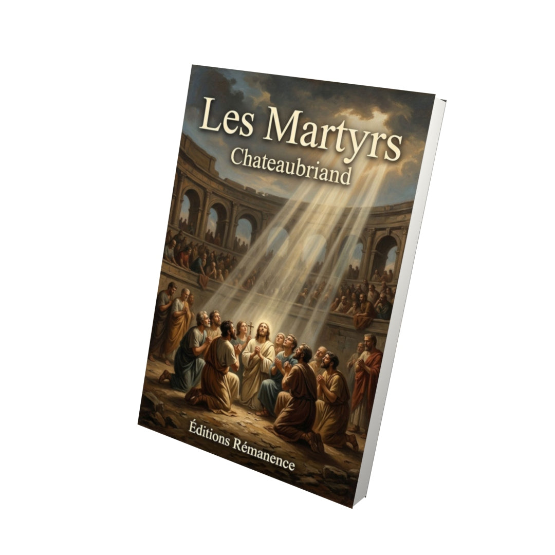 Livre Les Martyrs – François-René de Chateaubriand - Vue 3D - Editions Remanence