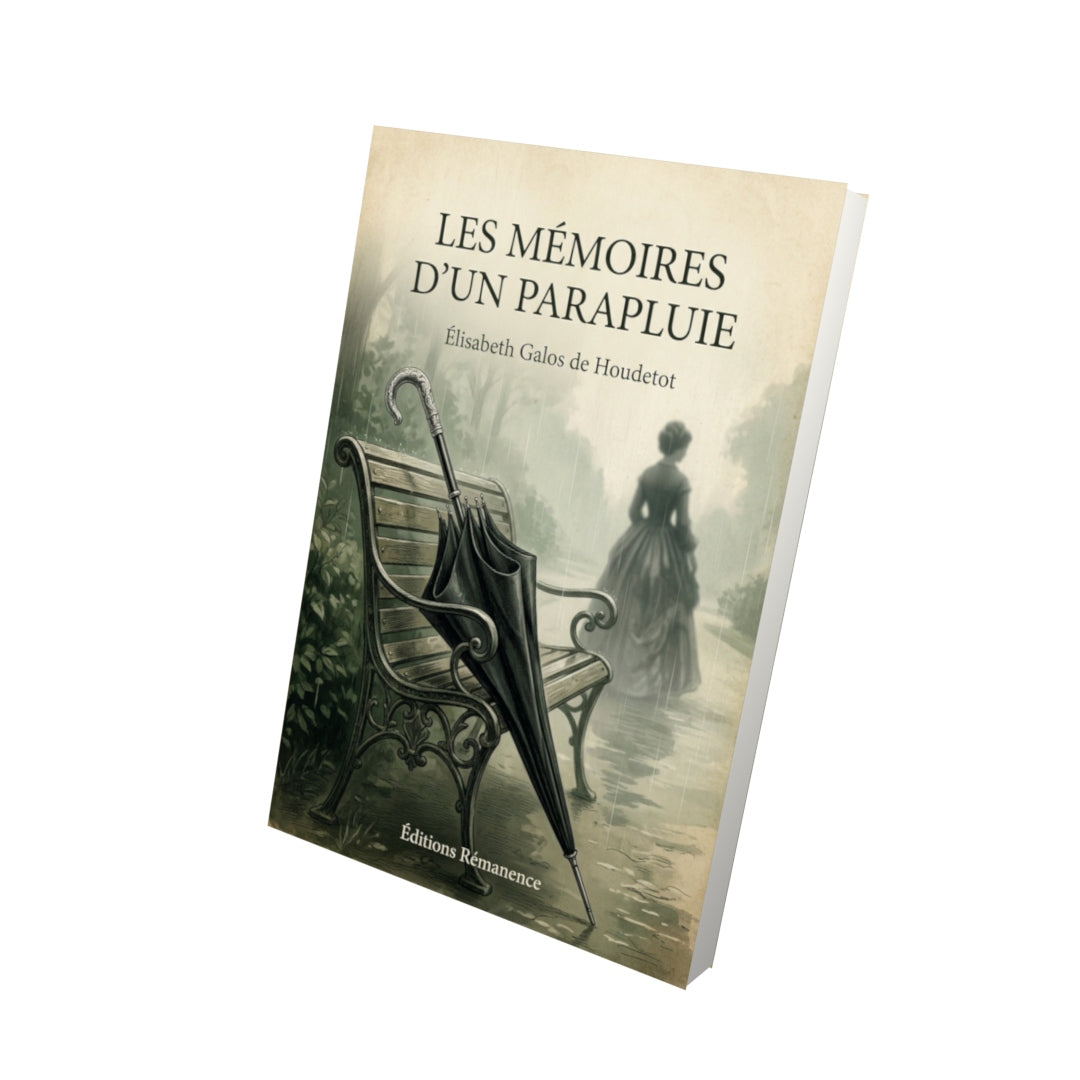 Livre Les Mémoires d'un Parapluie - Élisabeth Galos de Houdetot - Vue 3D - Editions Remanence