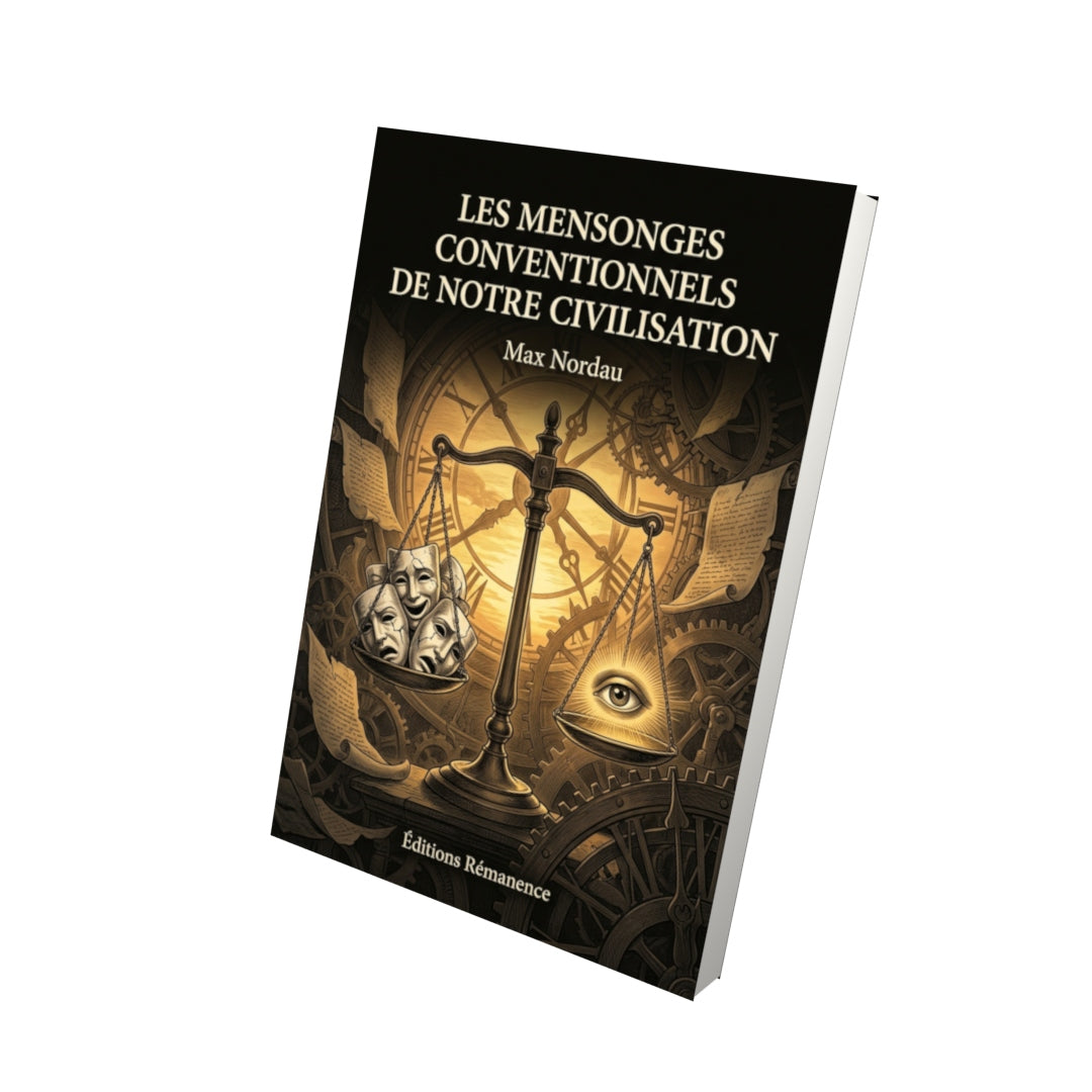 Livre Les mensonges conventionnels de notre civilisation par Max Nordau - Vue 3D - Editions Remanence