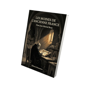 Les moines de l'Ancienne France - Dom Jean Martial Besse