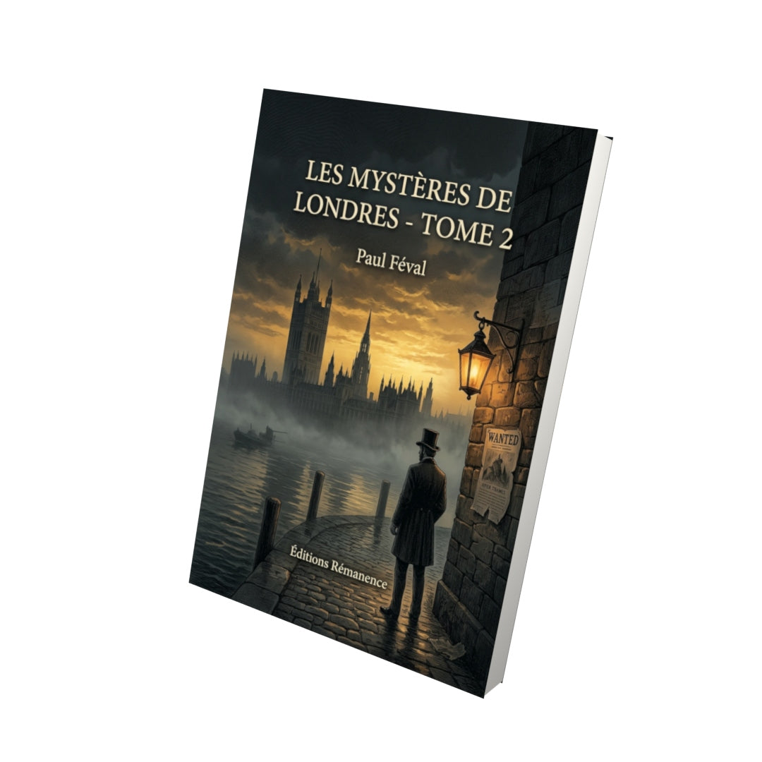 Livre Les Mystères de Londres - Tome 2 par Paul Féval - Vue 3D - Editions Remanence