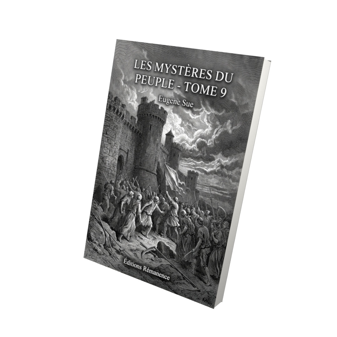 Livre Les Mystères du peuple - Tome 9 par Eugène Sue - Vue 3D - Editions Remanence