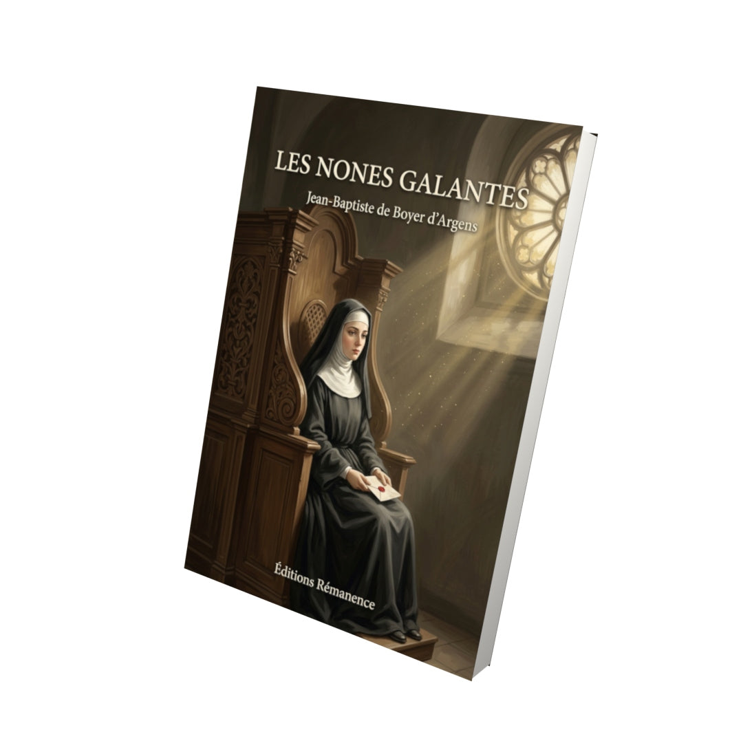 Livre Les Nones galantes par Jean-Baptiste de Boyer d’Argens - Vue 3D - Editions Remanence