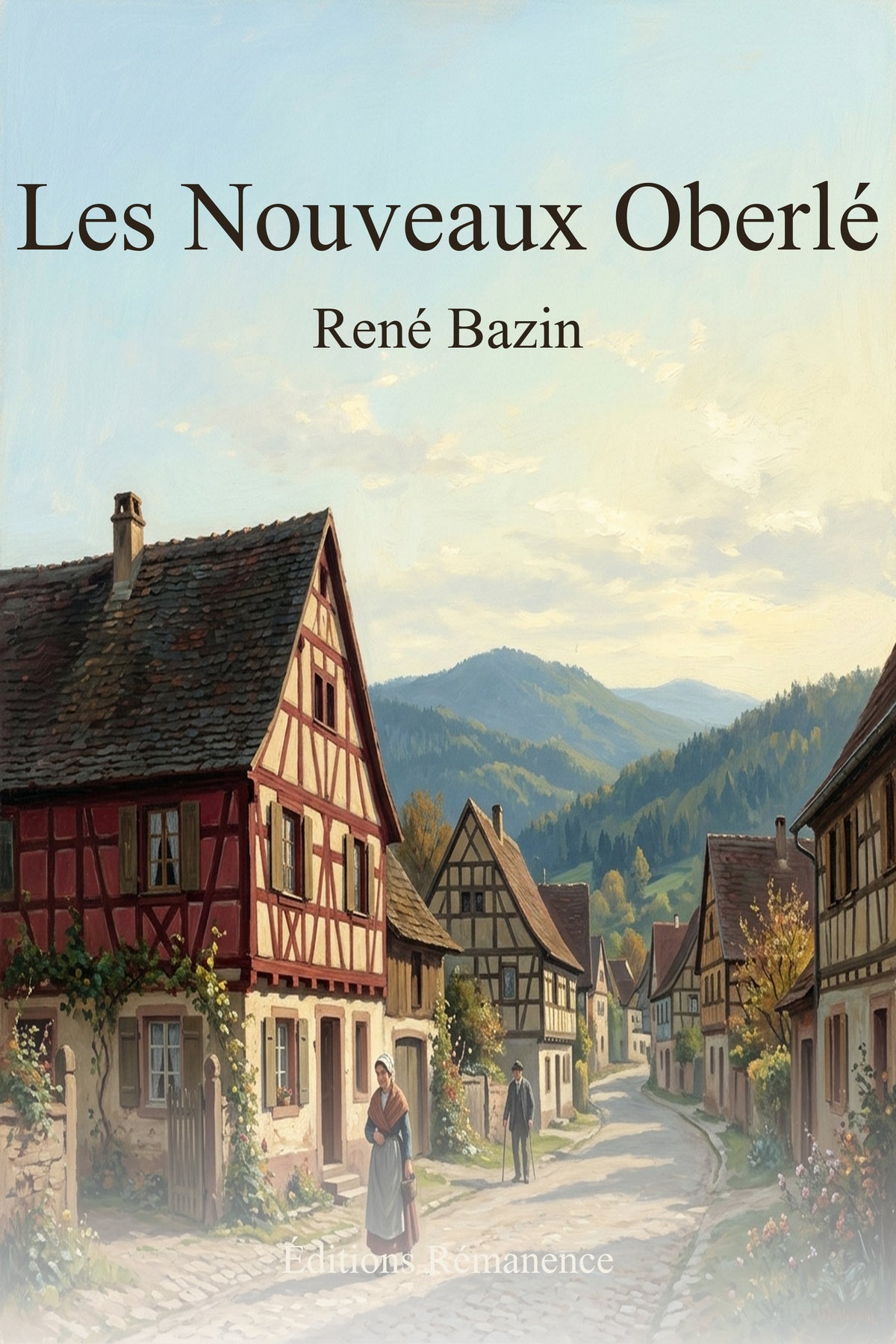 Couverture Éditions Rémanence - Les Nouveaux Oberlé - René Bazin