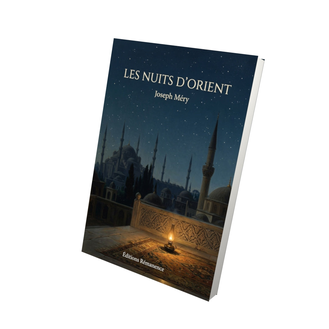 Livre Les Nuits d’Orient par Joseph Méry - Vue 3D - Editions Remanence