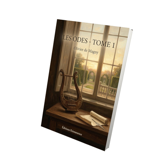 Livre Les Odes - Tome 1 par Olivier de Magny - Vue 3D - Editions Remanence