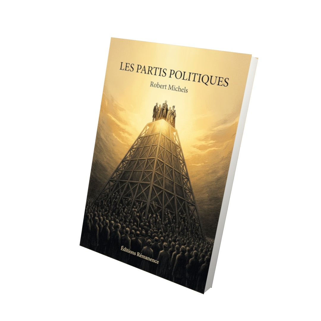 Livre Les Partis politiques par Robert Michels - Vue 3D - Editions Remanence