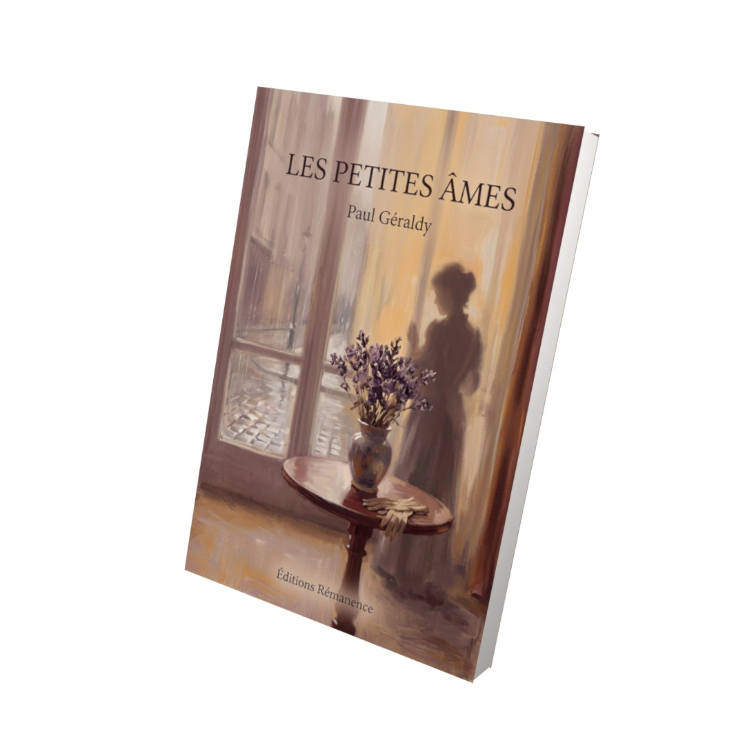 Livre Les Petites Âmes par Paul Géraldy - Vue 3D - Editions Remanence